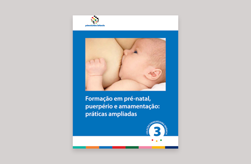 Formação em pré-natal, puerpério e amamentação: práticas ampliadas